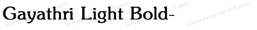 Gayathri Light Bold字体转换